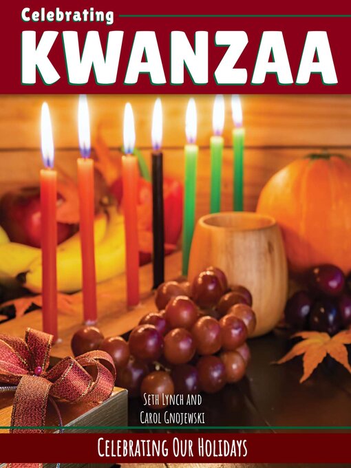 Title details for Celebrating Kwanzaa by Seth Lynch - Available